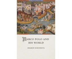 KNYGA Sharon Kinoshita Marco Polo and His World