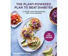 KNYGA Sharon Palmer Plant-Powered Plan to Beat Diabetes, A Guide for Prevention and Management - A Cookbook
