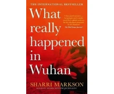 KNYGA Sharri Markson What Really Happened In Wuhan