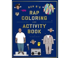 KNYGA Shea Serrano Bun B's Rap Coloring and Activity Book