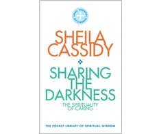 KNYGA Sheila Cassidy Sharing the Darkness: The Spirituality of Caring