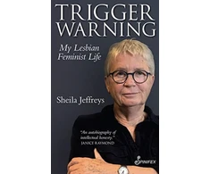 KNYGA Sheila Jeffreys Trigger Warning