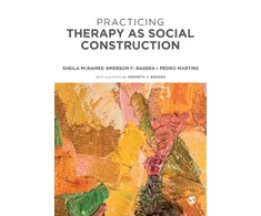 KNYGA Sheila Mcnamee Practicing Therapy as Social Construction