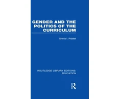 KNYGA Sheila Riddell Gender and the Politics of the Curriculum