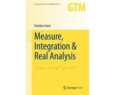 KNYGA Sheldon Jay Axler Measure, Integration &amp; Real Analysis