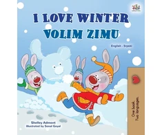 KNYGA Shelley Admont I Love Winter (English Serbian Bilingual Book for Kids - Latin Alphabet)