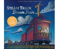 KNYGA Sherri Duskey Rinker Steam Train, Dream Train Deluxe Edition