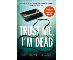 KNYGA Sherryl Clark Trust Me, I'm Dead