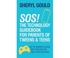 KNYGA Sheryl Gould SOS! The Technology Guidebook for Parents of Tweens and Teens