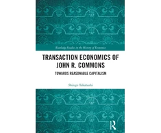 KNYGA Shingo Takahashi Transaction Economics of John R. Commons