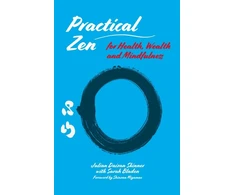 KNYGA Shinzan Miyamae Practical Zen for Health, Wealth and Mindfulness