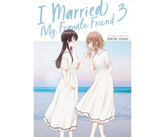 KNYGA Shio Usui I Married My Female Friend Vol. 3
