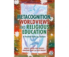 KNYGA Shirley Larkin Metacognition, Worldviews and Religious Education