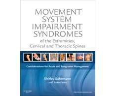 KNYGA Shirley Sahrmann Movement System Impairment Syndromes of the Extremities, Cervical and Thoracic Spines
