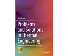 KNYGA Shiv Kumar Problems and Solutions in Thermal Engineering