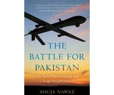 KNYGA Shuja Nawaz Battle for Pakistan