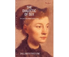KNYGA Shulamith Firestone Dialectic of Sex