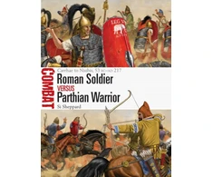 KNYGA Si Sheppard Roman Soldier vs Parthian Warrior
