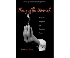KNYGA Sianne Ngai Theory of the Gimmick