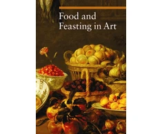 KNYGA Silvia Malaguzzi, Sylvia Malaguzzi Food and Feasting in Art