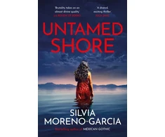 KNYGA Silvia Moreno Garcia Untamed Shore