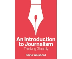 KNYGA Silvio Waisbord Introduction to Journalism