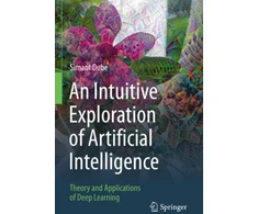 KNYGA Simant Dube Intuitive Exploration of Artificial Intelligence