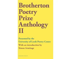 KNYGA Simon Armitage Brotherton Poetry Prize Anthology II