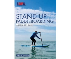 KNYGA Simon Bassett Stand Up Paddleboarding: A Beginner's Guide