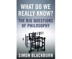 KNYGA Simon Blackburn What Do We Really Know?