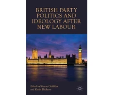KNYGA Simon Griffiths British Party Politics and Ideology after New Labour