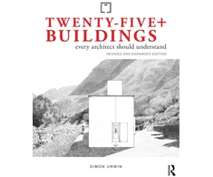KNYGA Simon Unwin Twenty-Five+ Buildings Every Architect Should Understand
