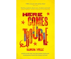 KNYGA Simon Wroe Here Comes Trouble