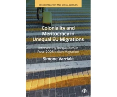 KNYGA Simone Varriale Coloniality and Meritocracy in Unequal EU Migrations