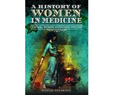 KNYGA Sinead Spearing History of Women in Medicine
