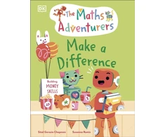 KNYGA Sital Gorasia Chapman Maths Adventurers: Make a Difference, Building Money Skills