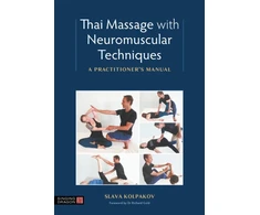 KNYGA Slava Kolpakov Thai Massage with Neuromuscular Techniques