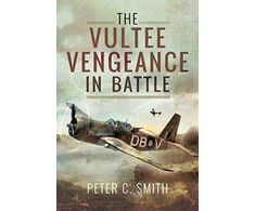 KNYGA Smith Peter C Vultee Vengeance in Battle