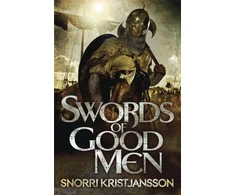 KNYGA Snorri Kristjansson Swords of Good Men
