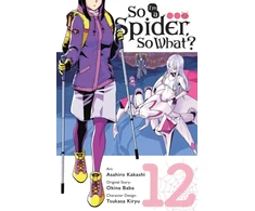 KNYGA So I'm a Spider, So What?, Vol. 12 (manga)