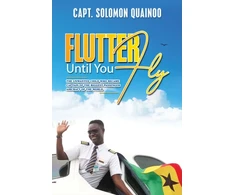 KNYGA Solomon Quainoo Flutter Until You Fly