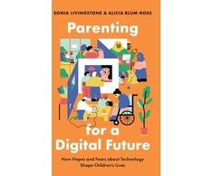 KNYGA Sonia Livingstone Parenting for a Digital Future