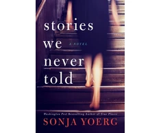 KNYGA Sonja Yoerg Stories We Never Told