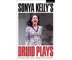 KNYGA Sonya Kelly’s Druid Plays