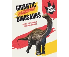 KNYGA Sonya Newland Dino-sorted!: Gigantic (Sauropod) Dinosaurs