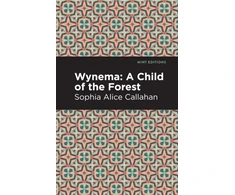 KNYGA Sophia Alice Callahan Wynema