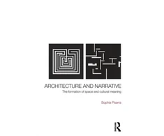 KNYGA Sophia Psarra Architecture and Narrative