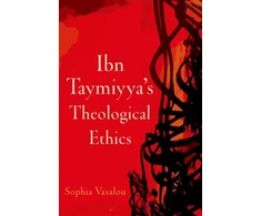 KNYGA Sophia Vasalou Ibn Taymiyya's Theological Ethics
