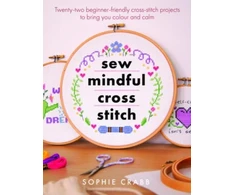KNYGA Sophie Crabb Sew Mindful Cross Stitch
