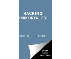 KNYGA Sputnik Sputnik Futures Hacking Immortality